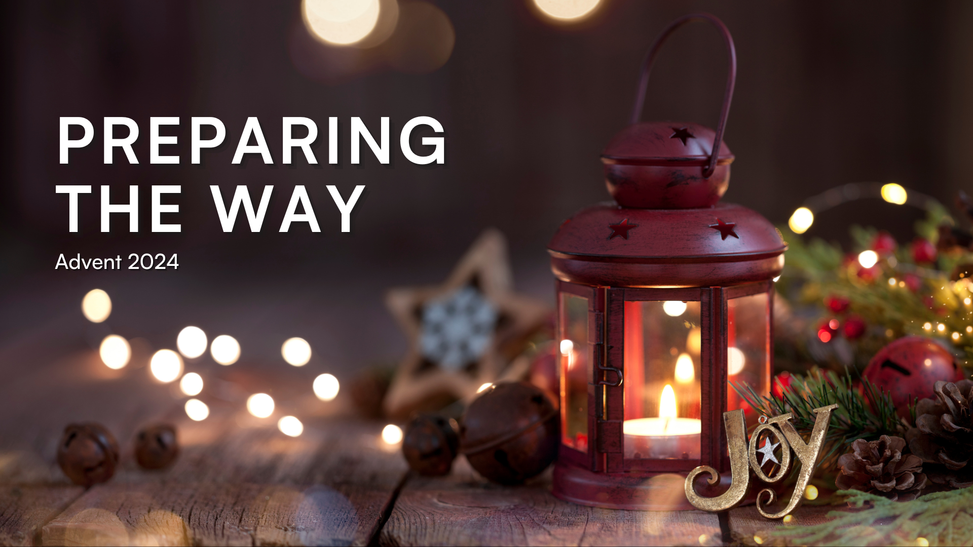 Preparing the Way Advent 2024 Title